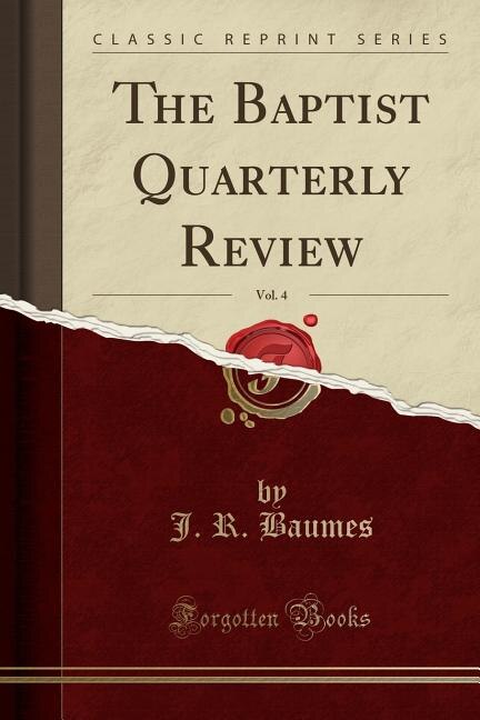 Front cover_The Baptist Quarterly Review, Vol. 4 (Classic Reprint)