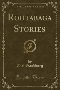 Couverture_Rootabaga Stories (Classic Reprint)