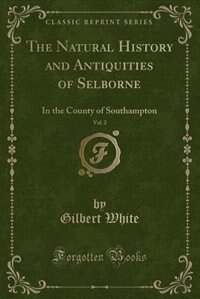 Couverture_The Natural History and Antiquities of Selborne, Vol. 2