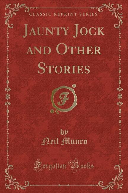 Front cover_Jaunty Jock and Other Stories (Classic Reprint)