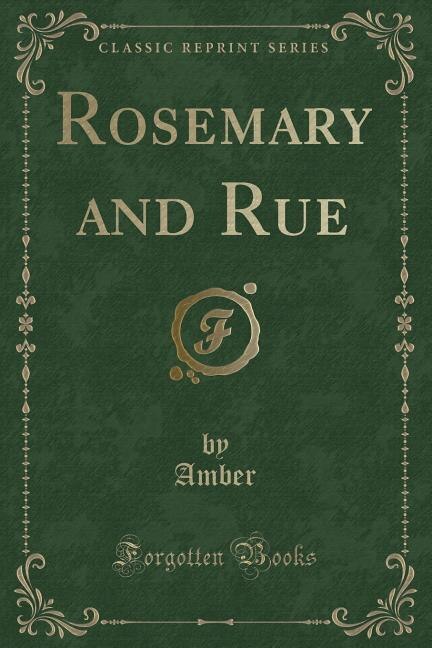 Front cover_Rosemary and Rue (Classic Reprint)