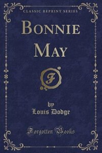 Front cover_Bonnie May (Classic Reprint)