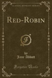 Red-Robin (Classic Reprint)