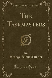 Couverture_The Taskmasters (Classic Reprint)