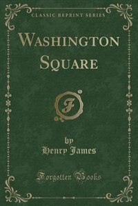 Washington Square (Classic Reprint) image number 0