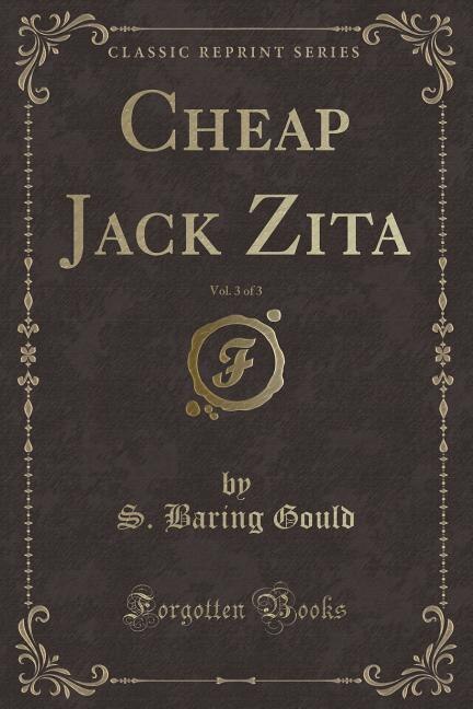 Front cover_Cheap Jack Zita, Vol. 3 of 3 (Classic Reprint)