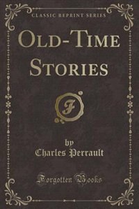 Front cover_Old-Time Stories (Classic Reprint)
