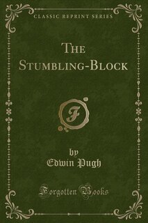 Couverture_The Stumbling-Block (Classic Reprint)
