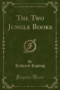 Front cover_The Two Jungle Books (Classic Reprint)