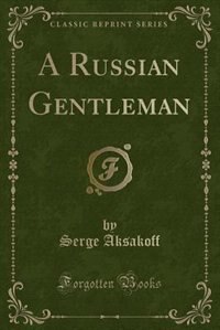 Couverture_A Russian Gentleman (Classic Reprint)