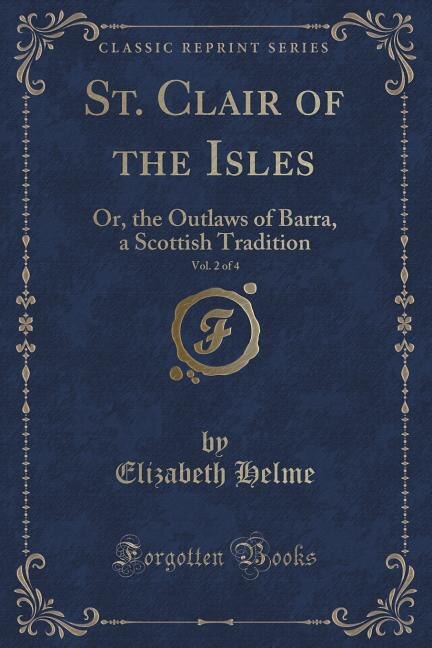 Couverture_St. Clair of the Isles, Vol. 2 of 4