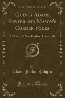 Couverture_Quincy Adams Sawyer and Mason's Corner Folks