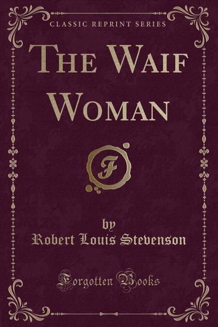 Couverture_The Waif Woman (Classic Reprint)