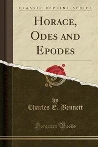 Front cover_Horace, Odes and Epodes (Classic Reprint)