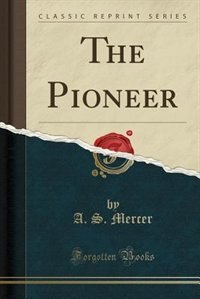 Couverture_The Pioneer (Classic Reprint)