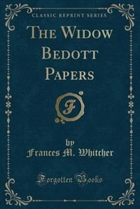 Front cover_The Widow Bedott Papers (Classic Reprint)