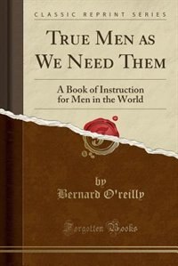 Couverture_True Men as We Need Them