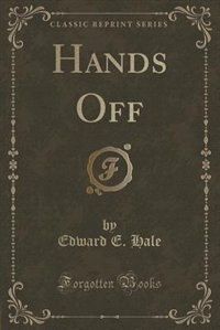 Front cover_Hands Off (Classic Reprint)