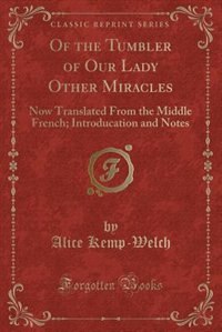 Couverture_Of the Tumbler of Our Lady Other Miracles