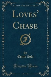 Front cover_Loves' Chase (Classic Reprint)