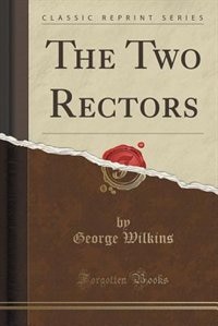 Front cover_The Two Rectors (Classic Reprint)