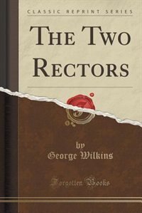 Front cover_The Two Rectors (Classic Reprint)