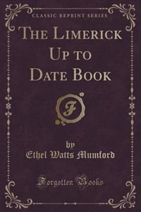Front cover_The Limerick Up to Date Book (Classic Reprint)