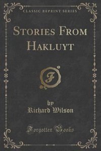 Front cover_Stories From Hakluyt (Classic Reprint)