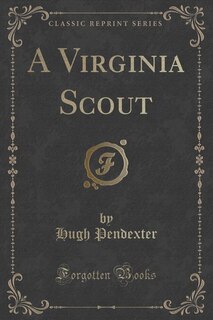 Couverture_A Virginia Scout (Classic Reprint)