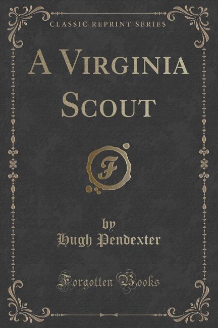 Couverture_A Virginia Scout (Classic Reprint)