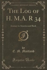 Couverture_The Log of H. M.A. R 34