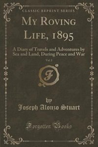 Front cover_My Roving Life, 1895, Vol. 2