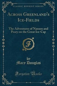 Front cover_Across Greenland's Ice-Fields