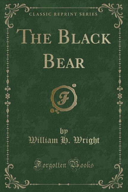 Couverture_The Black Bear (Classic Reprint)