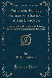 Couverture_Proverbs, Fables, Similes and Sayings of the Bamongo