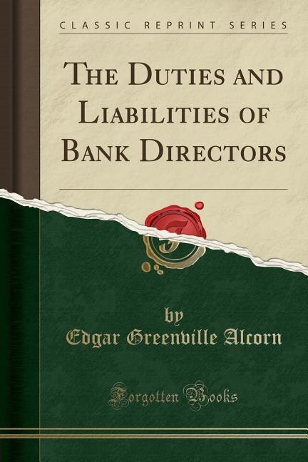 Couverture_The Duties and Liabilities of Bank Directors (Classic Reprint)