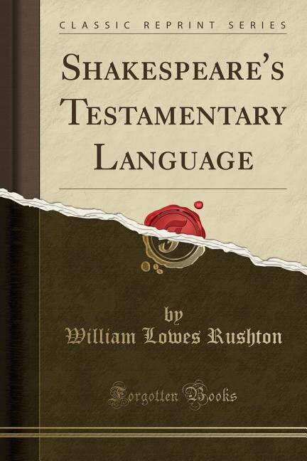 Front cover_Shakespeare's Testamentary Language (Classic Reprint)