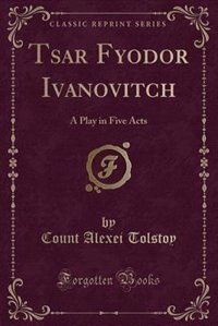 Front cover_Tsar Fyodor Ivanovitch