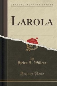 Front cover_Larola (Classic Reprint)