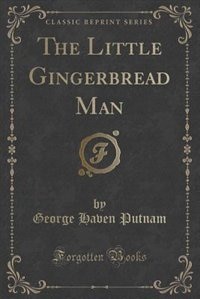 Couverture_The Little Gingerbread Man (Classic Reprint)