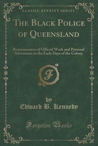 Front cover_The Black Police of Queensland