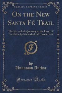 Front cover_On the New Santa Fé Trail