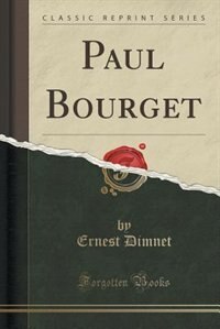 Couverture_Paul Bourget (Classic Reprint)