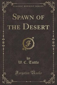 Couverture_Spawn of the Desert (Classic Reprint)