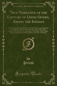 Front cover_True Narrative of the Capture of David Ogden, Among the Indians
