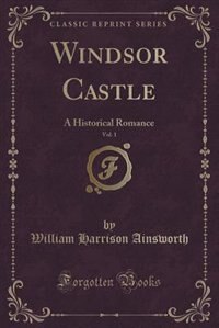 Couverture_Windsor Castle, Vol. 1