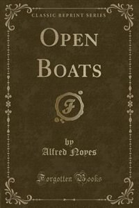 Open Boats (Classic Reprint)