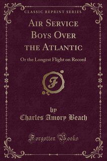 Front cover_Air Service Boys Over the Atlantic