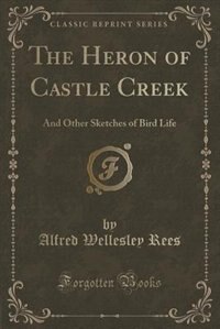 Front cover_The Heron of Castle Creek