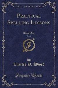 Couverture_Practical Spelling Lessons, Vol. 1